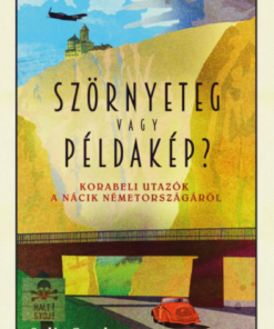 Alternative view of Szörnyeteg vagy példakép?