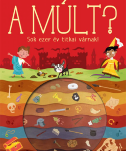 Alternative view of Mit rejt a múlt?