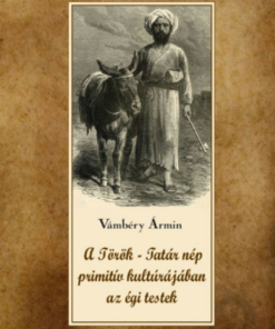 Alternative view of A török-tatár nép primitív kultúrájában az égi testek