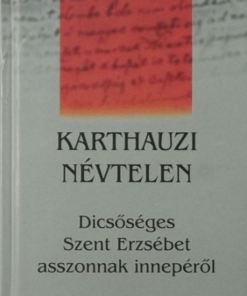 Alternative view of Dícsőséges Szent Erzsébet asszonnak innepéről