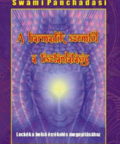 Alternative view of A harmadik szemtől a tisztánlátásig