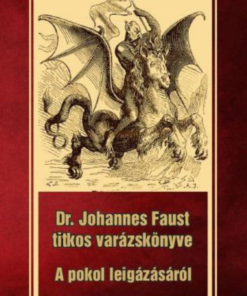 Alternative view of Dr. Johannes Faust titkos varázskönyve - A pokol leigázásáról
