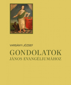 Alternative view of Gondolatok János evangéliumához