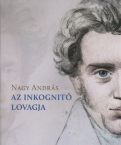 Alternative view of Az inkognitó lovagja