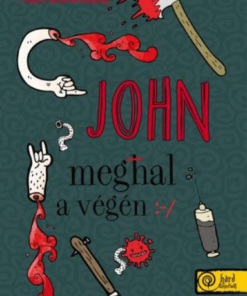 Alternative view of John meghal a végén - puha kötés