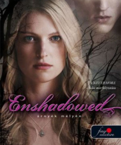 Alternative view of Enshadowed - Árnyék mélyén