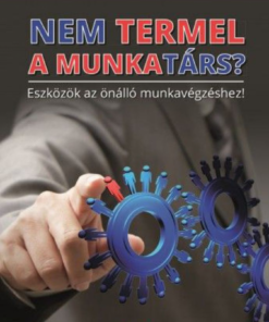 Alternative view of Nem termel a munkatárs?