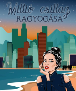 Millió csillag ragyogása