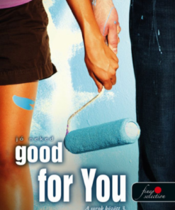 Alternative view of Good For You - Jó neked (A sorok között 3.)