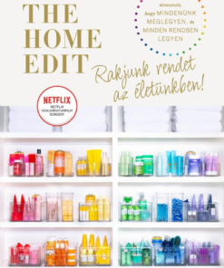 Alternative view of The Home Edit Life: Rakjunk rendet az életünkben!