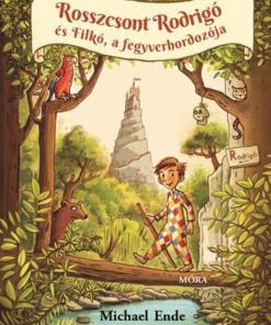 Alternative view of Rosszcsont Rodrigo és Filkó, a fegyverhordozója