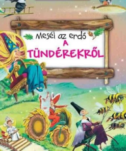 Alternative view of Mesél az erdő - A tündérekről