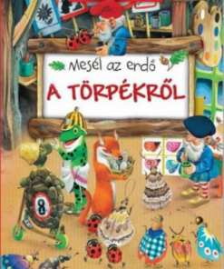 Alternative view of Mesél az erdő - A törpékről