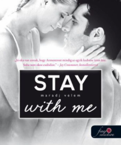 Alternative view of Stay With Me - Maradj velem! (Várok rád 3.) - Önállóan is olvasható!