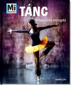 Alternative view of Tánc - Ritmus és mozgás