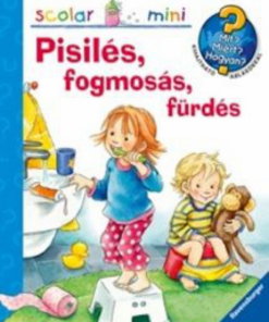 Alternative view of Pisilés, fogmosás, fürdés
