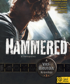 Alternative view of Hammered - Elkalapálva