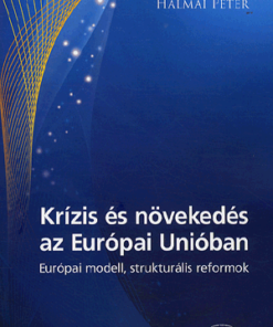 Alternative view of Krízis és növekedés az Európai Unióban