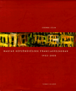 Alternative view of Magyar képzőművészek Franciaországban