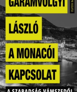 A monacói kapcsolat