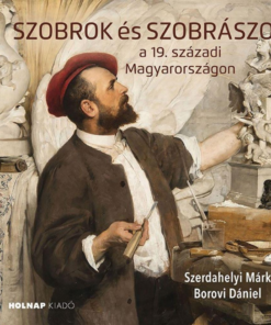 Szobrok és szobrászok
