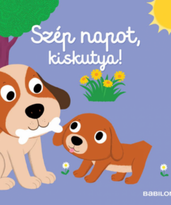 Szép napot, kiskutya!