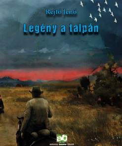 Legény a talpán