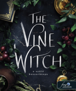 The Wine Witch - A szőlő boszorkánya
