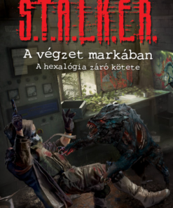 S.T.A.L.K.E.R. - A végzet markában
