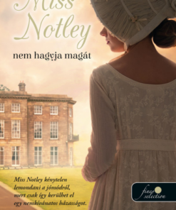 Miss Notley nem hagyja magát (Tangelwood 2.)