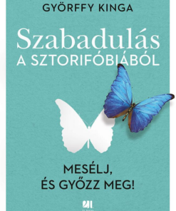 Szabadulás a sztorifóbiából