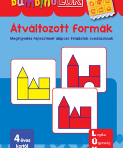 Átváltozott formák - Megfigyelés fejlesztését alapozó feladatok óvodásoknak