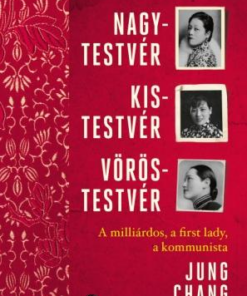 Alternative view of Nagytestvér, kistestvér, vöröstestvér