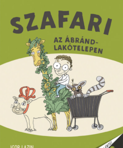 Szafari az Ábránd-lakótelepen