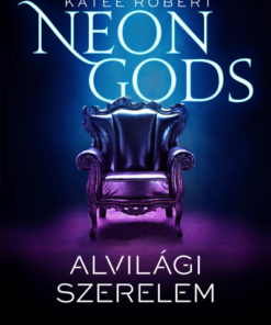 Neon Gods - Alvilági szerelem