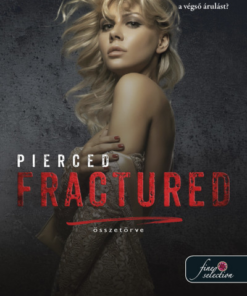 Pierced Fractured - Összetörve - Lucian & Lia 2.
