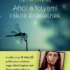 Ahol a folyami rákok énekelnek - kartonált