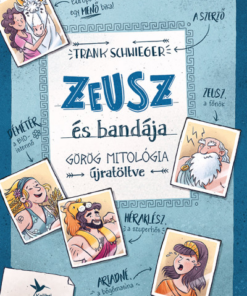 Zeusz és bandája - Görög mitológia újratöltve