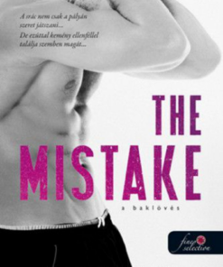 Alternative view of The Mistake – A baklövés