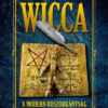 Wicca - A modern boszorkányság könyve