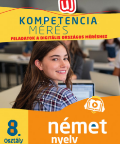 Kompetenciamérés: Feladatok a digitális országos méréshez - Német nyelv 8. osztály - 100 mintafeladat a felkészülést segítő applikációval