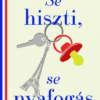Se hiszti, se nyafogás - Boldog francia gyerekek