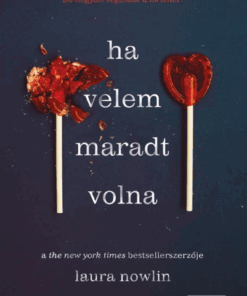 Ha velem maradt volna