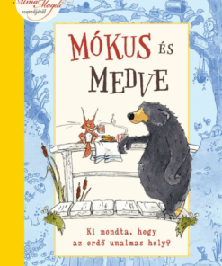 Mókus és medve - Ki mondta, hogy az erdő unalmas hely?