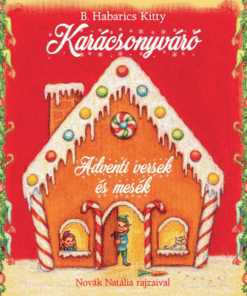 Karácsonyváró - Adventi versek és mesék