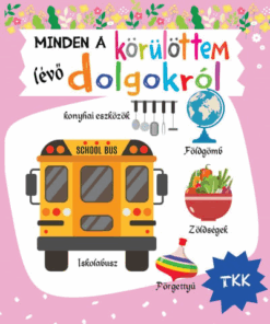Minden a körülöttem lévő dolgokról