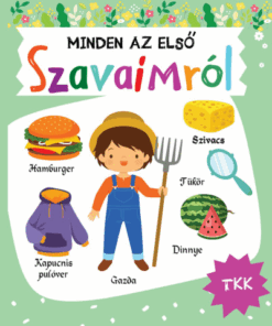 Mindent az első szavaimról