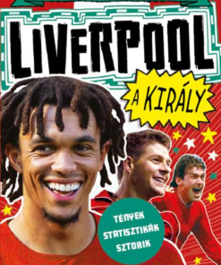 A futball szupersztárjai: Liverpool, a király