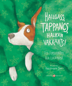 Hallgass, Tappancs, halkan vakkants!