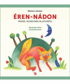 Éren-nádon - Versek, mondókák állatokról